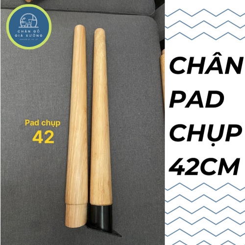 Chân gỗ pad chụp 42cm, dùng làm chân ghế,chân bàn trà....Đặc biệt tặng kèm pad sắt để gắn chân gỗ