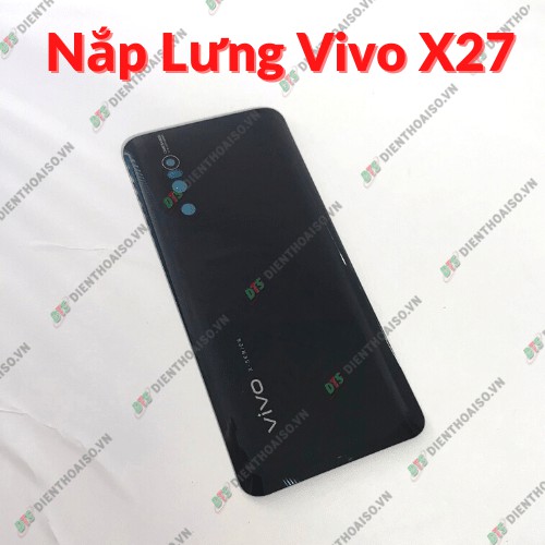 Nắp lưng vivo x27