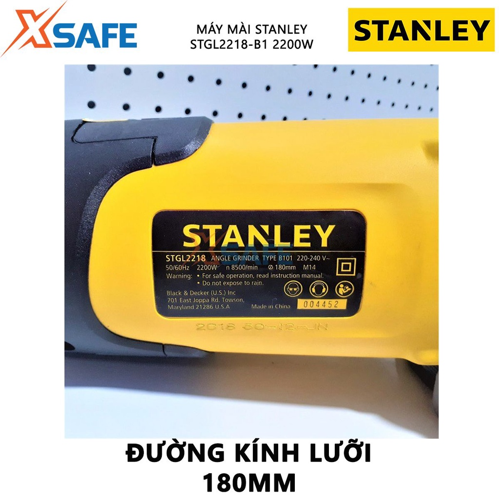 Máy mài cầm tay STANLEY STGL2218-B1 Máy mài góc công suất 2200W, đường kính lưỡi 180mm, Tốc độ không tải 8.500 v/p
