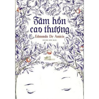Sách - Tâm Hồn Cao Thượng - Nhã Nam