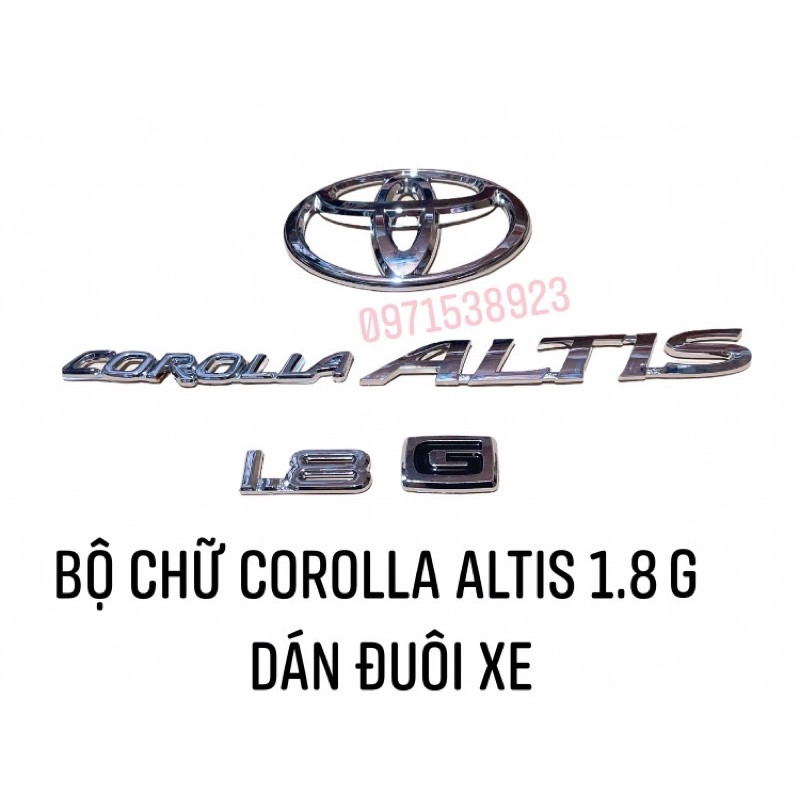 Logo Chữ Nổi Toyota Corolla Altis 1.8 g 2003-2020 dán Đuôi Xe
