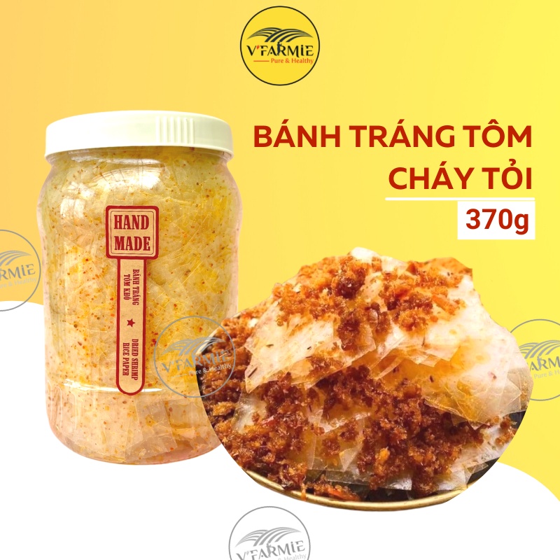 Bánh tráng tôm khô cháy tỏi hũ 370g mềm ngon