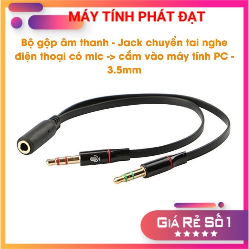 Cáp gộp âm thanh Jack chuyển tai nghe điện thoại có mic cắm vào máy tính PC 3.5mm