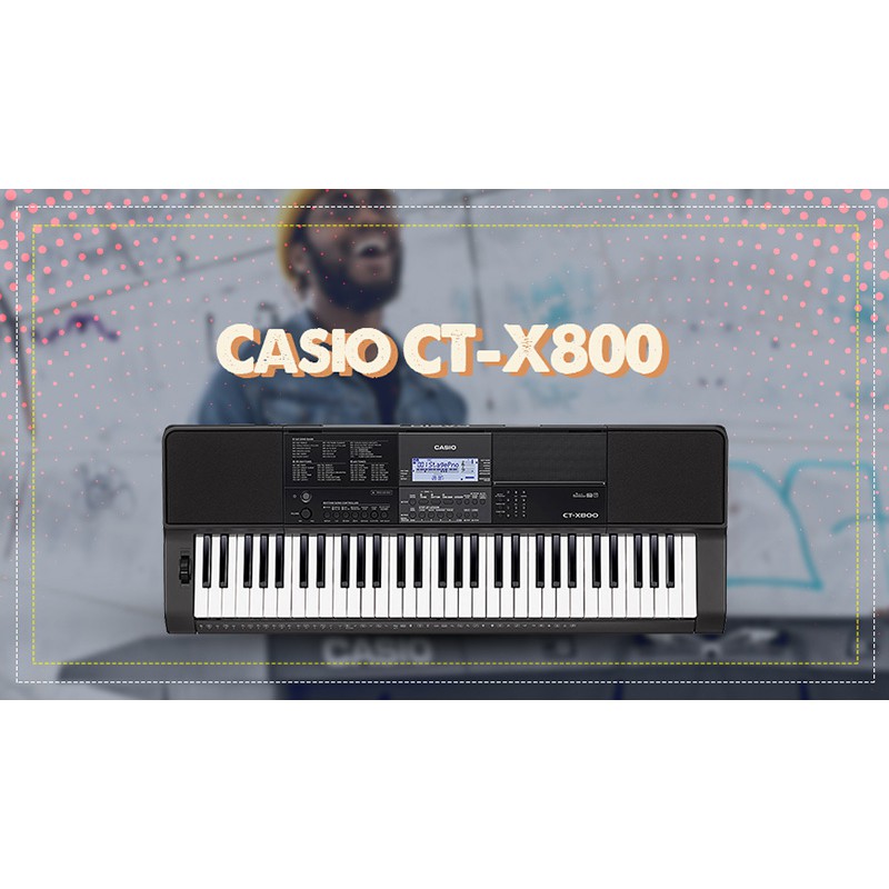 Đàn Organ Casio CT-X800 - Việt Thương Music