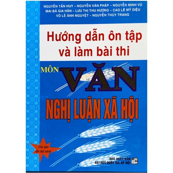 Sách - Hướng dẫn ôn tập và làm bài thi môn Văn Nghị luận xã hội