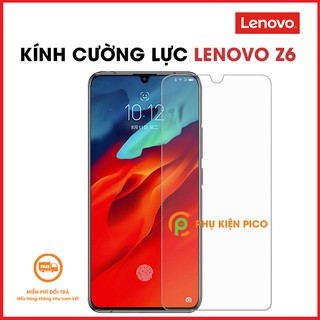 Cường lực Lenovo Z6 trong suốt - Kính cường lực Lenovo Z6 trong suốt độ cứng 9H