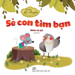 Sách-bé tập kể chuyện-sẻ con tìm bạn