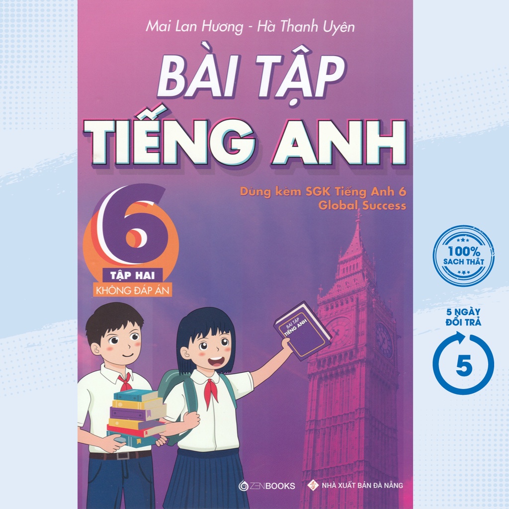 Sách - Bài Tập Tiếng Anh 6 - Tập 2 - Không Đáp Án (Dùng Kèm SGK Tiếng Anh 6 Global Success) - ZEN