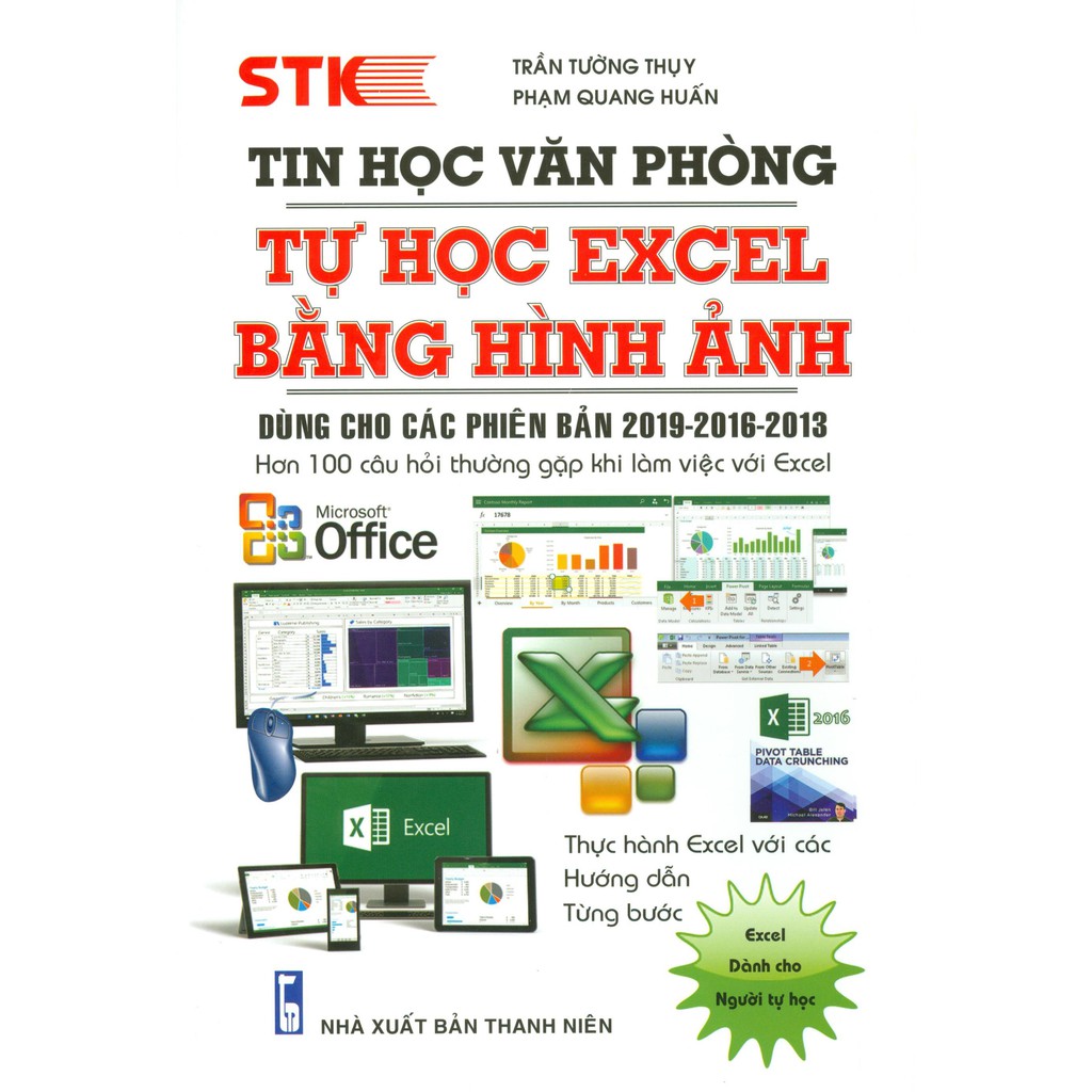 Sách - Tin Học Văn Phòng Tự Học Excel Bằng Hình Ảnh (Dùng Cho Các Phiên Bản 2019 - 2016 - 2013)