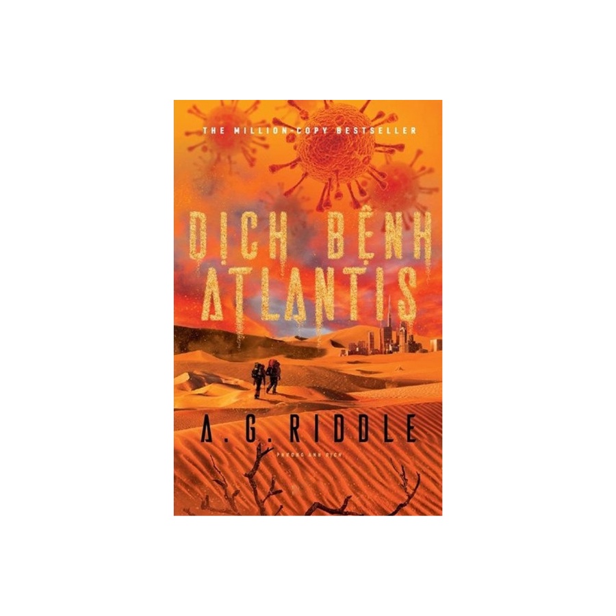 Sách - Dịch Bệnh Atlantis (A.G. Riddle - Alpha books)