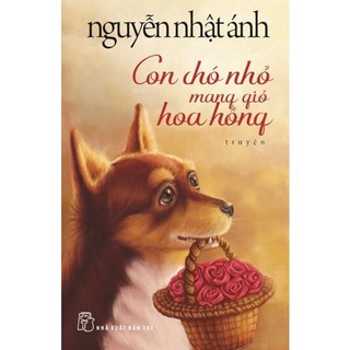Sách - Con Chó Nhỏ Mang Giỏ Hoa Hồng -