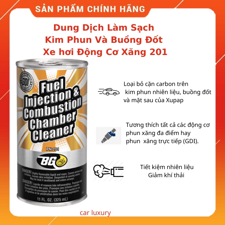 Dung dịch súc rủa kim phun buồng đốt xe hơi động cơ xăng BG 201/210