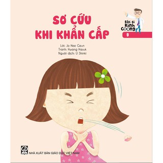 Bác Sĩ Kính Coong - Tập 9: Sơ Cứu Khi Khẩn Cấp