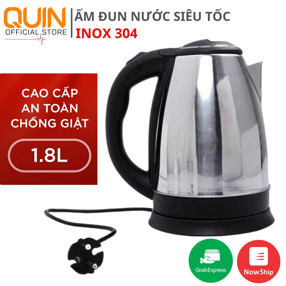 Ấm Siêu Tốc INOX 1,8 Lít Đun Sôi Cực Nhanh - Bảo Hành 12 Tháng - CHỐNG GIẬT, CHỐNG NÓNG