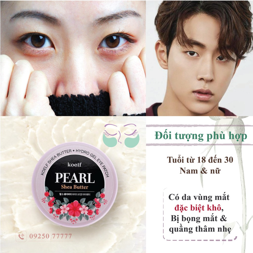 [Mặt nạ mắt] Dưỡng ẩm cấp tốc và giảm thâm cho da khô của Hàn Quốc Koeft PEARL & Shea Butter 1 hộp 60 miếng