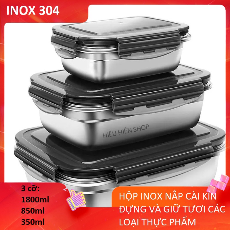 HỘP INOX SUS 304 NẮP ĐẬY KÍN CHỐNG RÒ RỈ BẢO QUẢN THỰC PHẨM LUÔN TƯƠI NGON TRONG TỦ LẠNH-- CÓ 3 CỠ