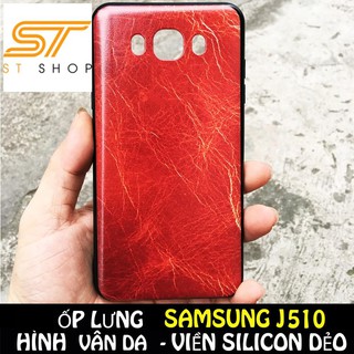 ❤️❤️❤️ ỐP LƯNG IN HÌNH VÂN DA DÀNH CHO SAMSUNG J5 2016 / J510 ❤️❤️❤️❤️