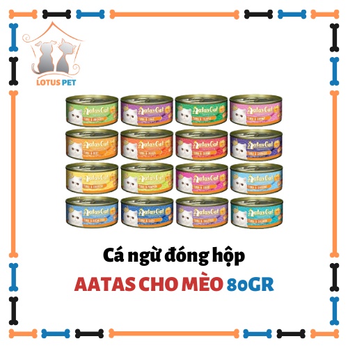 Pate Aatas cho mèo - 24 Vị Cá ngừ nấu đông /Súp gà xé nhuyễn + Topping - lon 80gr