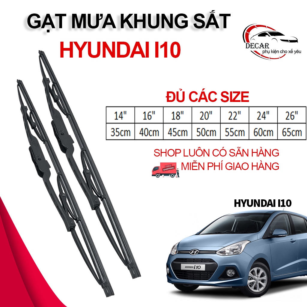 [HYUNDAI I10] 1 Cặp cần gạt mưa khung xương, chổi gạt mưa xe Hyundai I10 , gạt kính xe oto, thanh gạt nước mưa gạt mưa