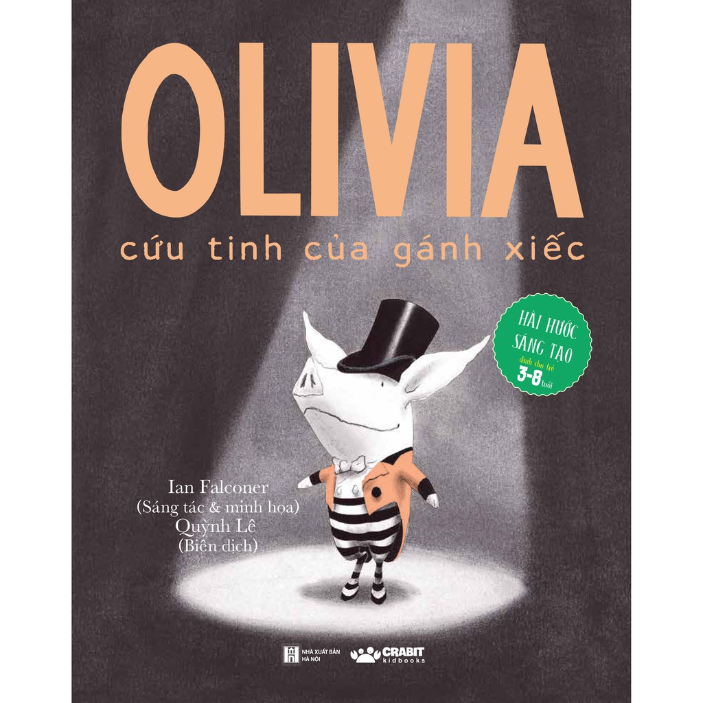 Sách - Olivia cứu tinh của gánh xiếc - Truyện thiếu nhi cho bé - Crabit Kidbooks