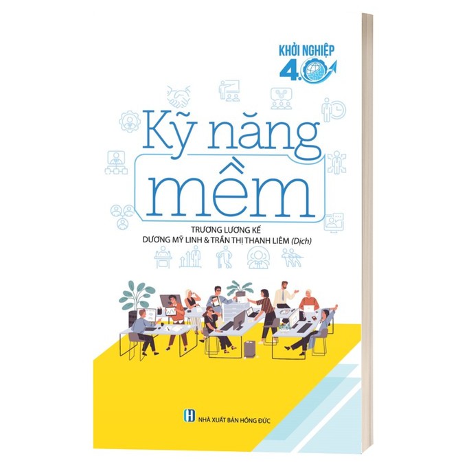 Sách - Khởi Nghiệp 4.0: Kỹ Năng Mềm