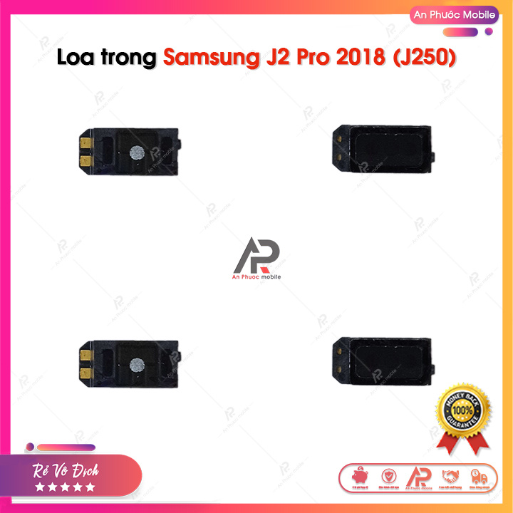 Loa Trong Samsung J250 / J2 Pro 2018 - Linh kiện loa điện thoại zin tháo máy