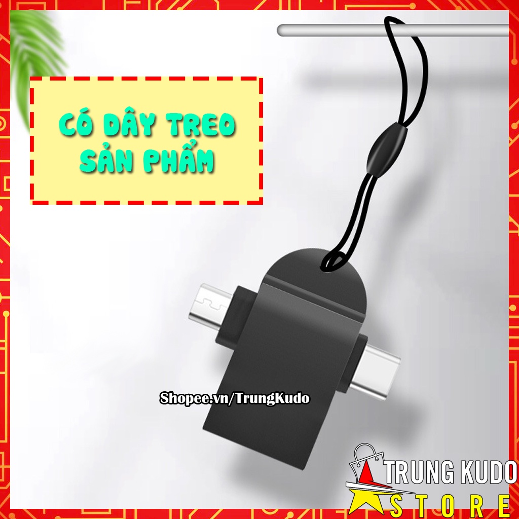 OTG Đầu Chuyển Đổi OTG Type-C và Micro USB sang USB 3.0 - Cáp OTG USB 3 trong 1