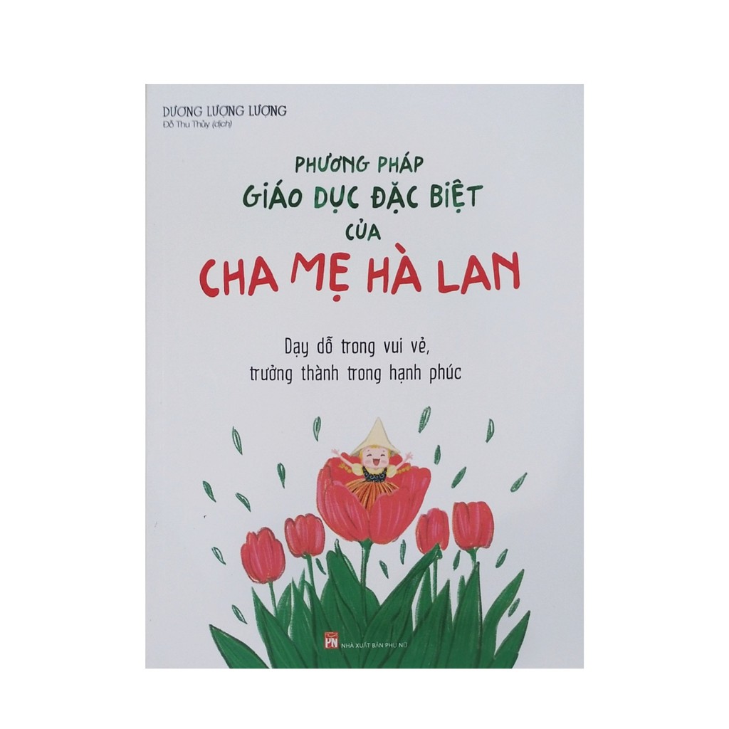 Sách - Phương pháp giáo dục đặc biệt của cha mẹ Hà Lan