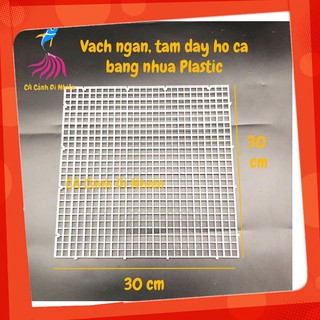 Tâm làm vách ngăn hoặc nắp đậy bể cá vách ngăn đậy hồ cá bằng nhựa Plastic size 30x30 cm