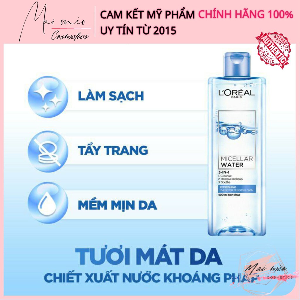 [𝓕𝓻𝓮𝓮𝓼𝓱𝓲𝓹] Tẩy trang l oreal - Tẩy trang loreal 400ml, loreal sạch sâu/da dầu/da thường/da mụn/da nhạy cảm [𝓜𝓪𝓲 𝓶𝓮𝓸] | BigBuy360 - bigbuy360.vn