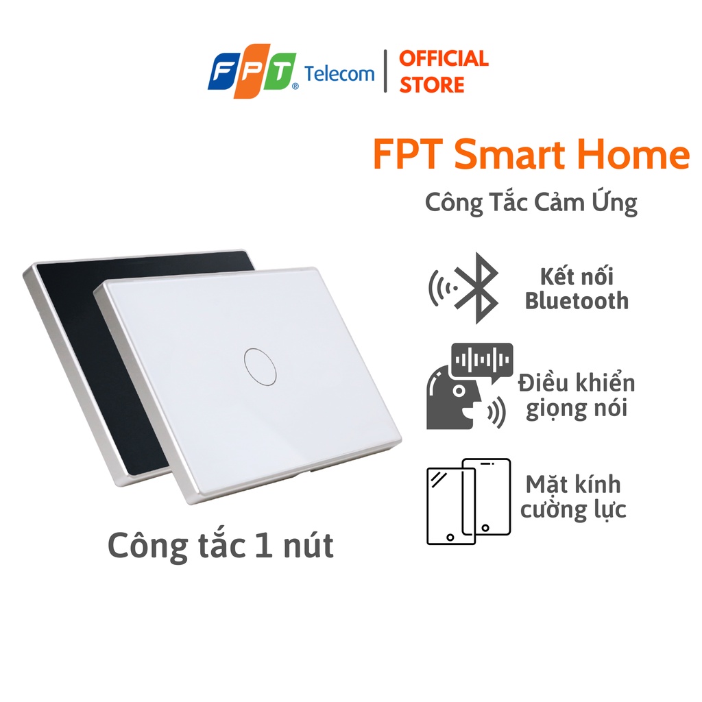 Công Tắc Cảm Ứng Thông Minh FPT Smart Home - Mặt Kính Cường Lực - Kết nối Bluetooth Mesh - 1 Đến 4 Nút - Đen/Trắng