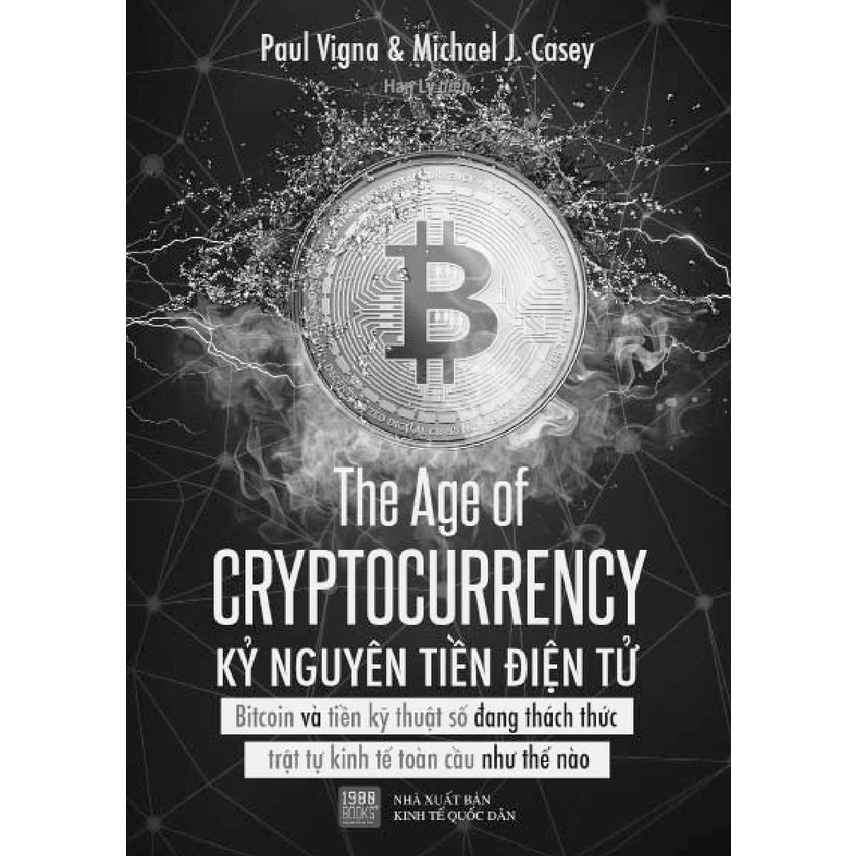 Sách - Kỷ Nguyên Tiền Điện Tử (Paul Vigna, Michael J. Casey - 1980)