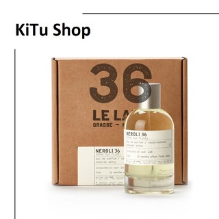 «10ml» 🎈 Mẫu Thử Nước Hoa LE LABO - NEROLI 36 UNISEX ❃