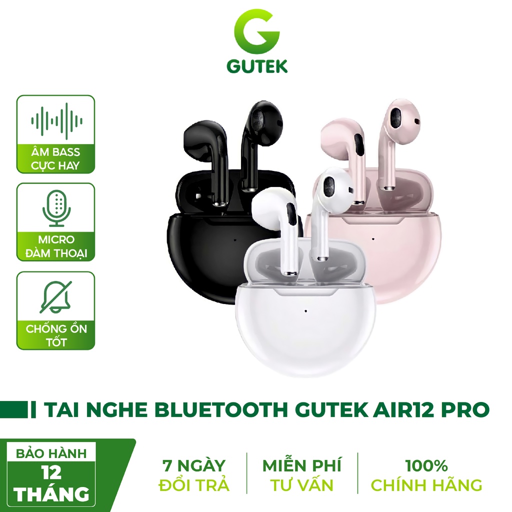 Tai nghe bluetooth không dây Gutek Air12 Pro cảm ứng mic đàm thoại chống ồn tốt âm thanh HIFI