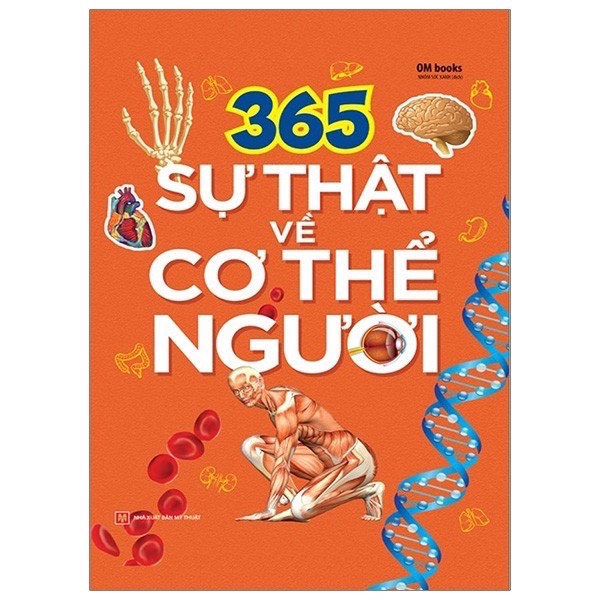 Sách - 365 Sự Thật Về Cơ Thể Người