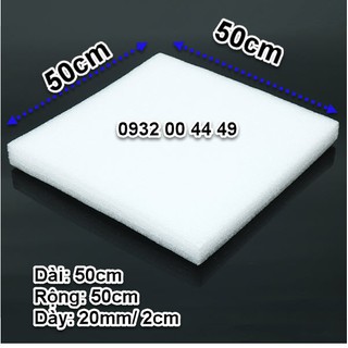 Tấm Mút Xốp PE Foam Dày 20mm/ 2cm Khổ 50cmx50cm
