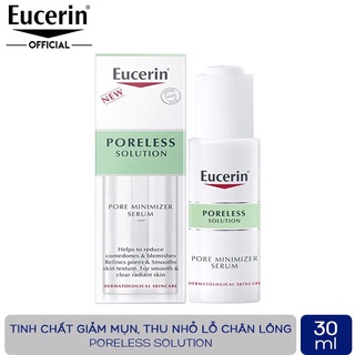 TINH CHẤT THU NHỎ LỖ CHÂN LÔNG EUCERIN PORELESS SOLUTION PORE MINIMIZER SERUM 30ML