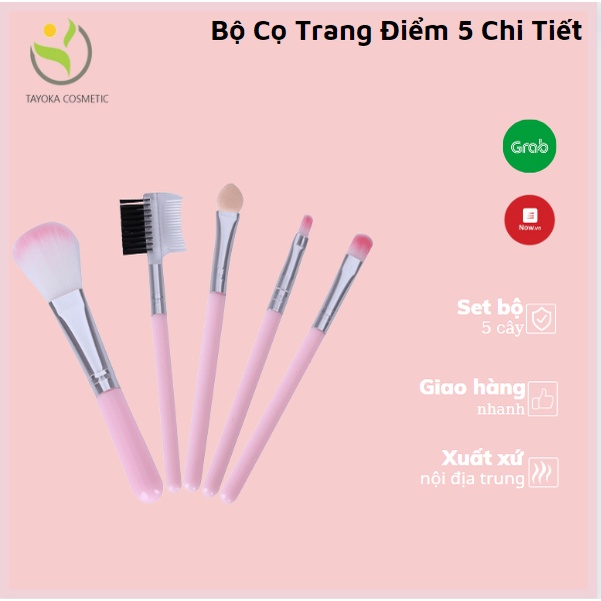 💙KÈM QUÀ TẶNG💙Bộ cọ trang điểm 5 cây chi tiết cọ tán kem nền phấn phủ son môi tiện lợi TAYOKA
