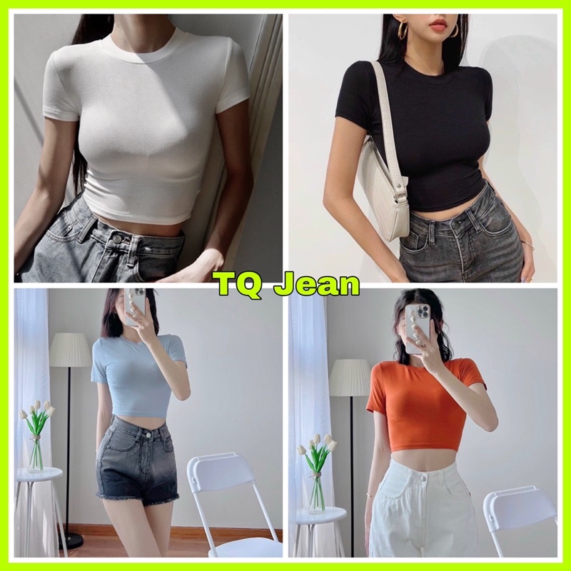 Áo croptop tay ngắn cổ tròn - Áo thun body nữ co dãn tốt ( chuyên sỉ) TQ Jean