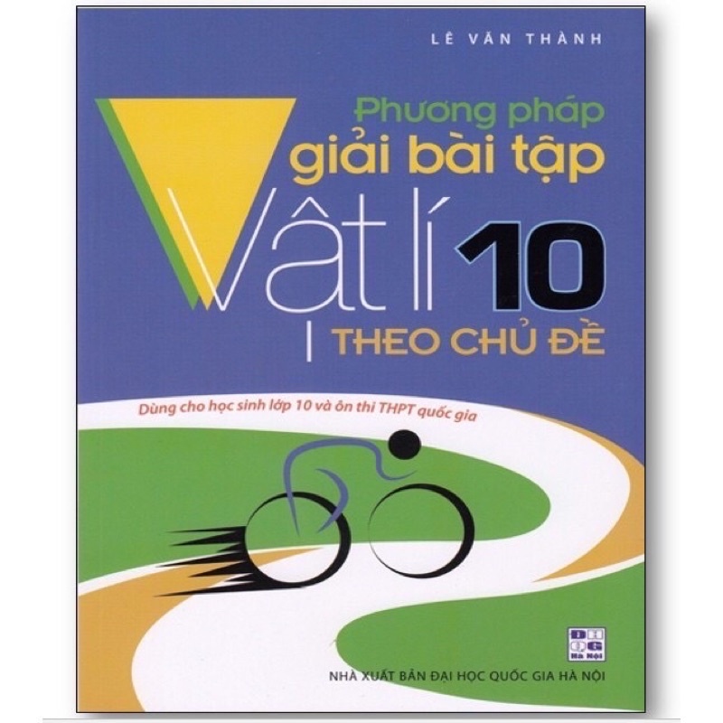 Sách - Phương pháp giải bài tập vật lí 10 (theo chủ đề)