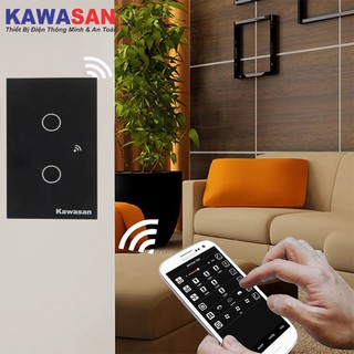 Công tắc điều khiển từ xa cảm ứng chạm WIFI - CHÍNH HÃNG KAWASAN
