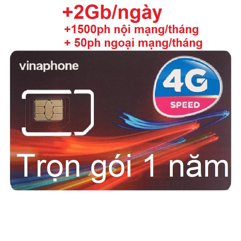 Sim 4G Vinaphone Trọn Gói 1 Năm (2Gb/ngày, miễn phí 1500ph nội mạng/th, 50ph ngoại mạng, KM 12 tháng không nạp tiền)