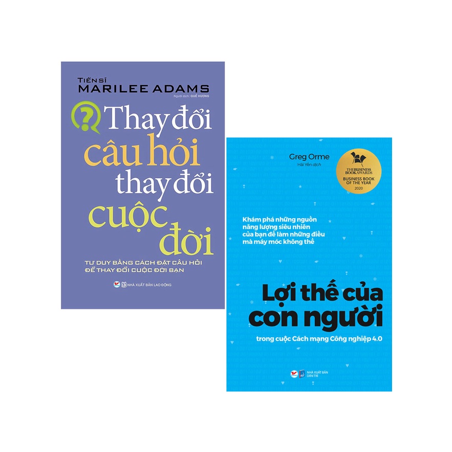 Sách - Combo 2 Cuốn: Thay Đổi Câu Hỏi - Thay Đổi Cuộc Đời + Lợi Thế Của Con Người Trong Cuộc Cách Mạng Công Nghiệp 4.0