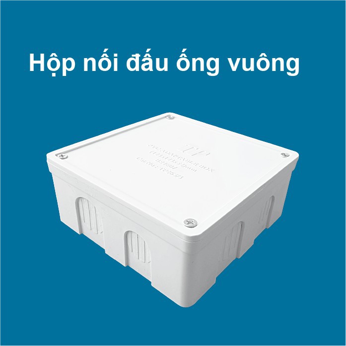 Hộp vuông nối ống box điện nhựa