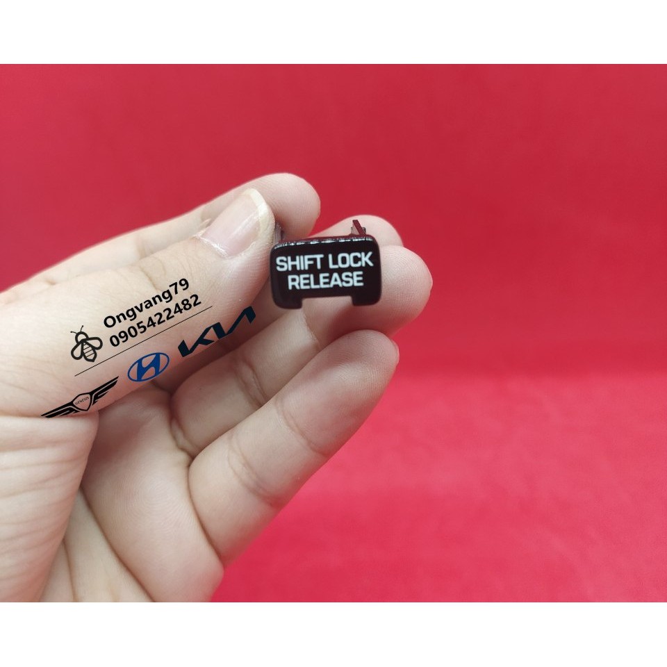 Nút Shift Lock Release Hyundai Tucson 2015,2016,2017,2018,2019,2020