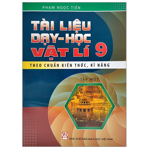 Sách - Tài Liệu Dạy Và Học Vật Lý 9 - Tập 1 (2020)