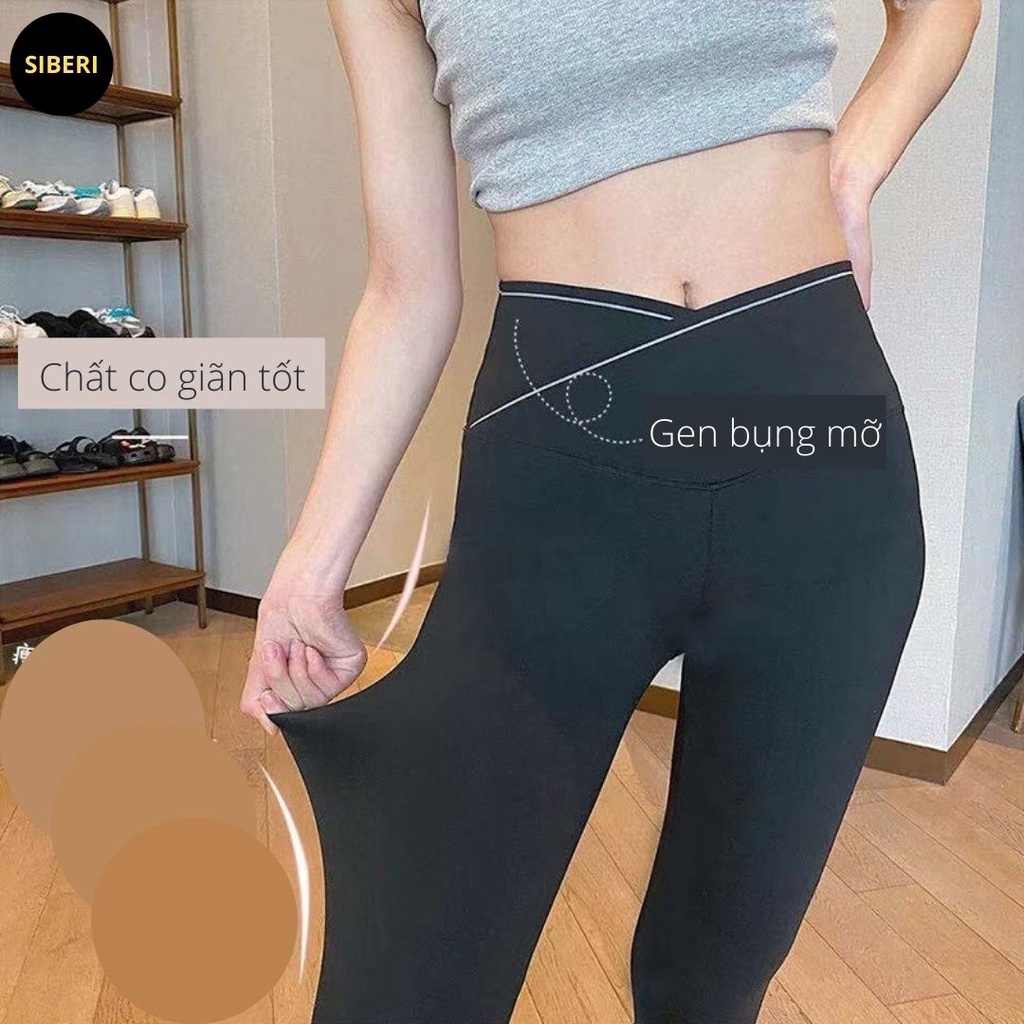 Quần legging cạp chéo, gen bụng mỡ, nâng mông, thon gọn đùi, giảm eo, chất umi co giãn 4 chiều, thấm hút mồ hôi_ Siberi