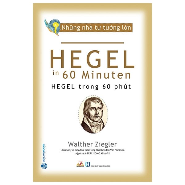 Sách - Những nhà tư tưởng lớn - Hegel trong 60 phút - 8935074122193