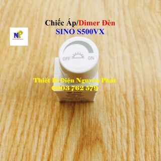 [SINO] Chiếc Áp/Dimer Đèn S500VX