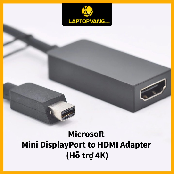 Microsoft Mini DisplayPort to HDMI Adapter (Hỗ trợ 4k)